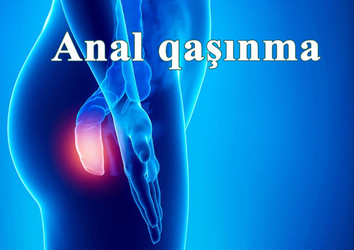 Anal qaşınma xəstəliyi